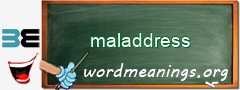 WordMeaning blackboard for maladdress